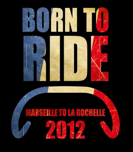 gallery Evénement : Born to Ride 2012 - Marseille &gt; La Rochelle