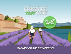 Gravel Test Tour : l'étape #1 s'installe à Sainte-Croix-du-Verdon !
